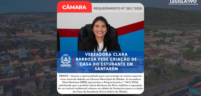 ÓBIDOS- Acesso e oportunidade para a juventude no ensino superior virou tema debate na Câmara Municipal de Óbidos.